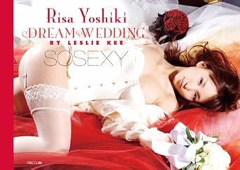 吉木りさ SO SEXY DREAM WEDDING 直筆サイン入り写真集