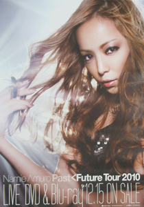 安室奈美恵 DVD＆Blu-ray「Past＜Future Tour 2010」 ポスター